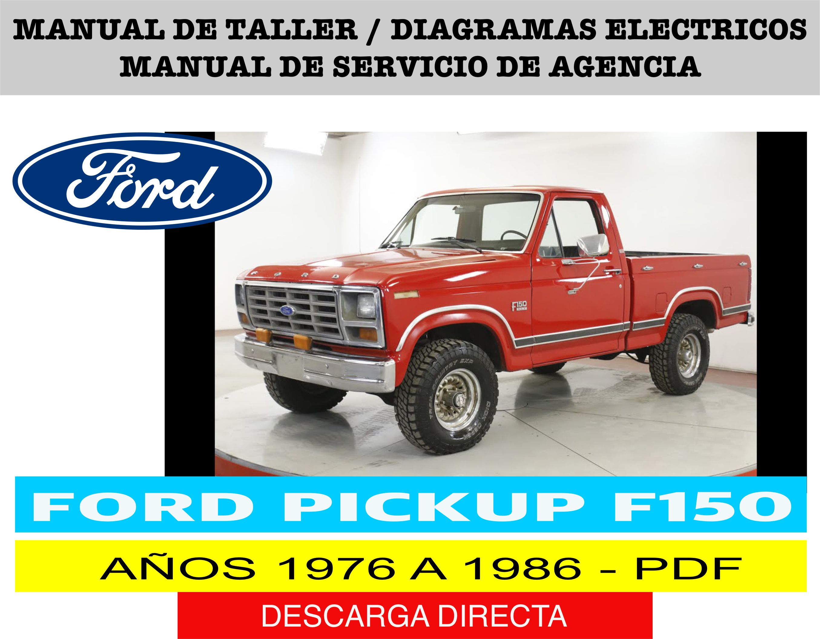Manual de Servicio Ford Pickup F150 1976-1986